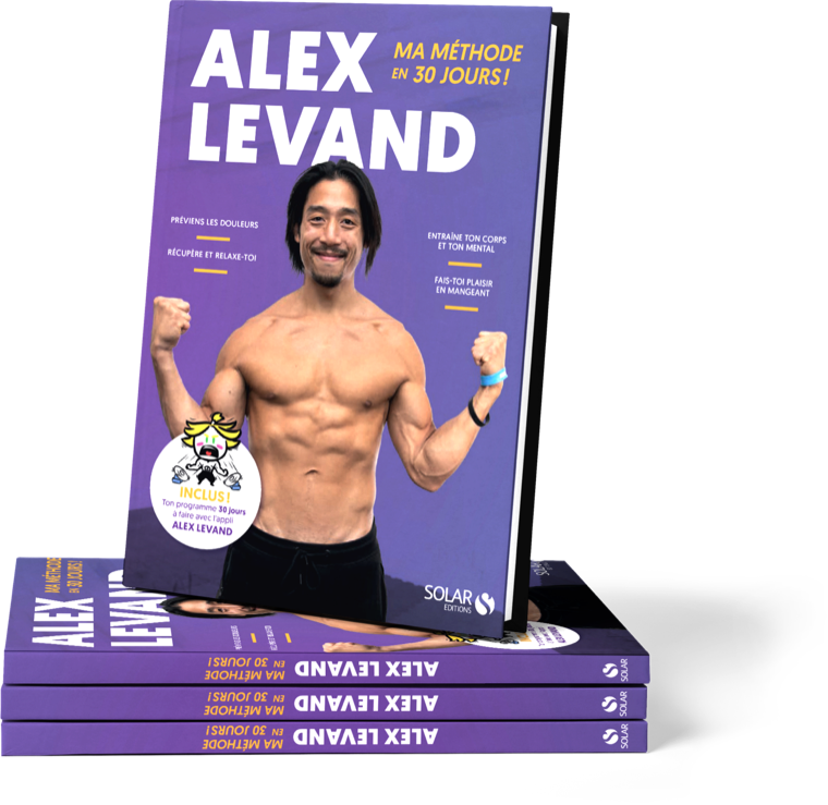 Alex Levand 3 Livre Alex Levand - Ma méthode en 30 jours