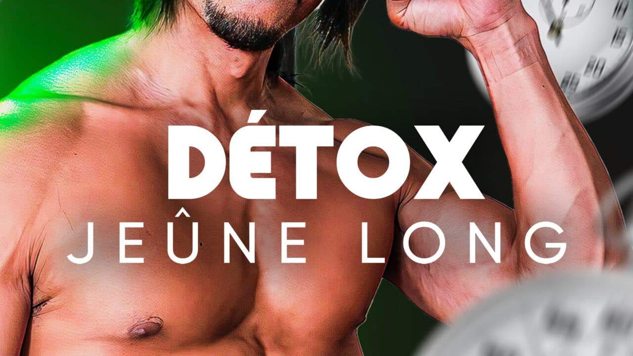 Détox – Jeûne long